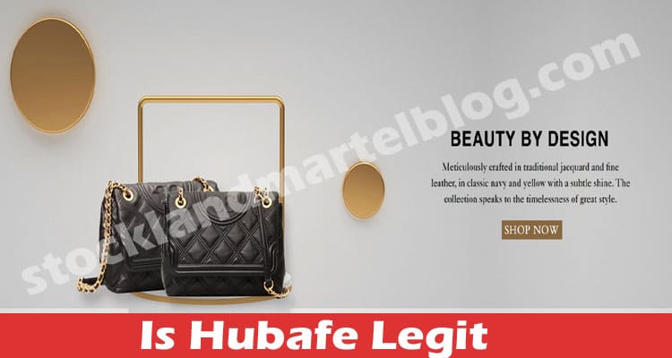 Is Hubafe Legit (May 2021) - Quick And Easy Review!