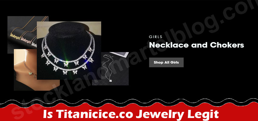 Is Titanicice.co Jewelry Legit {June} Let Us Read Its Review Here!