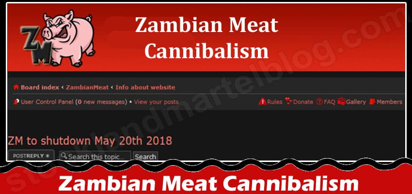 Zambian Meat Cannibalism {Sep 2022} Complete Insight!