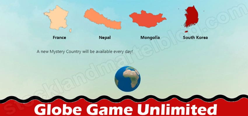 Globe Game Unlimited {March 2022} Find The Hints To Win!