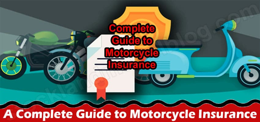 About General Information A Complete Guide to Motorcycle Insurance