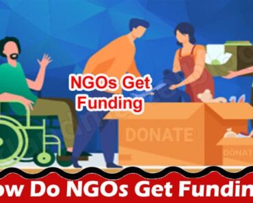About General Information How Do NGOs Get Funding