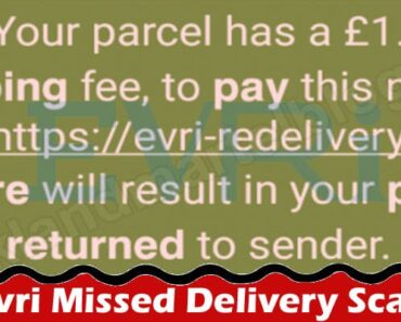 Latest News Evri Missed Delivery Scam