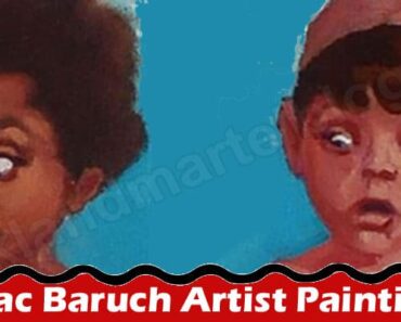 Isaac Baruch Artist Paintings {April} Find Fact Here!