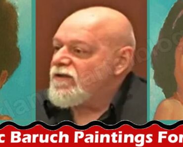 Isaac Baruch Paintings For Sale {April} Important Facts!