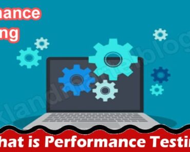 Complete Guide to What is Performance Testing,