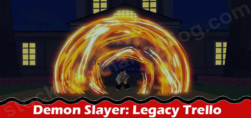 Demon Slayer: Legacy Trello {May} Latest Active Codes!