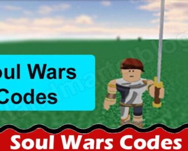 Soul Wars Codes {May} List For Roblox & Redeem Process!