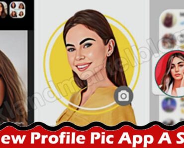 Latest News Is New Profile Pic App A Scam
