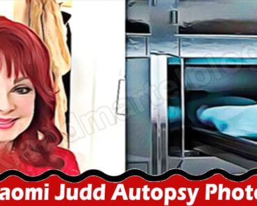 Latest News Naomi Judd Autopsy Photos