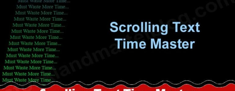 Scrolling Text Time Master {May 2022} A Fun Tool: Hello!