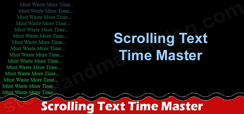 Scrolling Text Time Master {May 2022} A Fun Tool: Hello!
