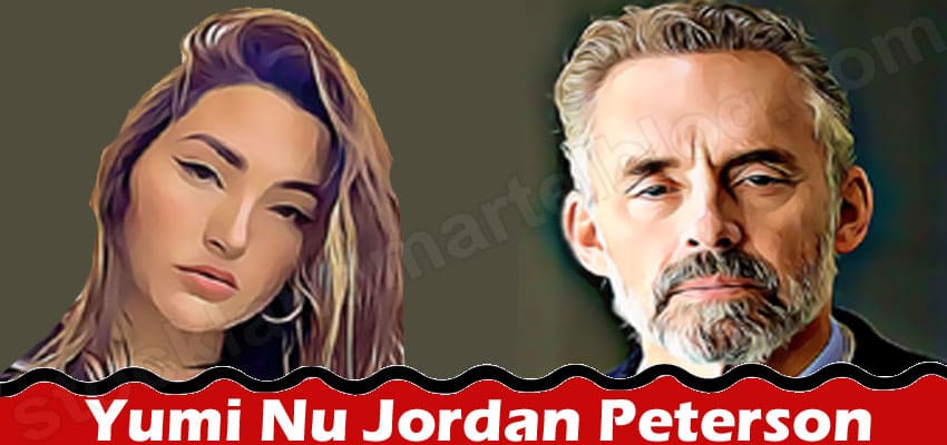 Yumi Nu Jordan Peterson {May} Know Exclusive Details!