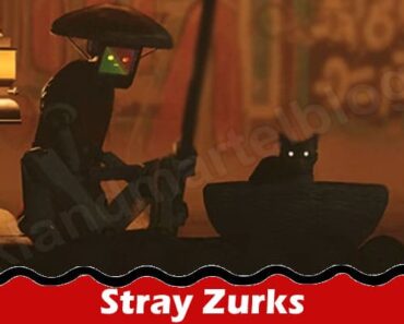 Stray Zurks {July} Explore Its Release Details Here!