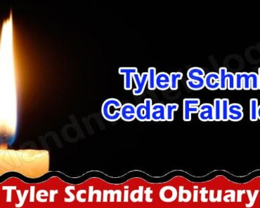 Latest News Tyler Schmidt Obituary