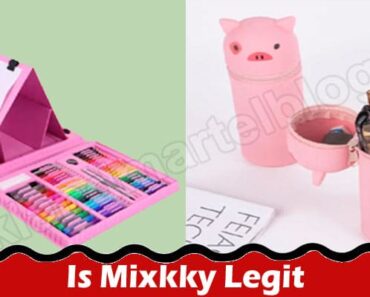 Is Mixkky Legit {July 2022} Read Detailed Reviews Here!