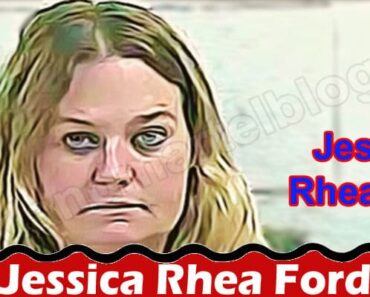 latest news Jessica Rhea Ford