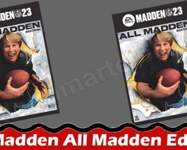 23 Madden All Madden Edition {Aug 2022} Know It Here!