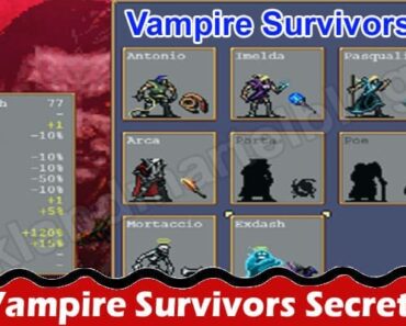 Gaming tips Vampire Survivors Secrets