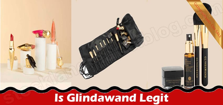Is Glindawand Legit {Aug 2022} Read Detailed Reviews!