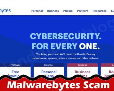 Malwarebytes Scam {Aug 2022} Read About It & Beware!
