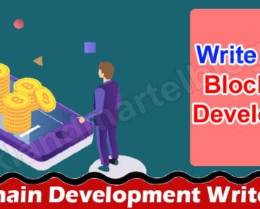 Blockchain Development Write for Us -Read All The Rules!