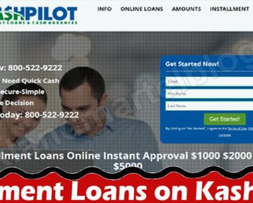 Can You Quickly and Easily Apply for Installment Loans on KashPilot