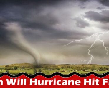 Latest News When Will Hurricane Hit Florida