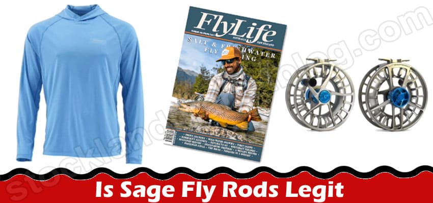 Is Sage Fly Rods Legit {Sep 2022} A Comprehensive Review