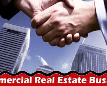 How to Build Your Commercial Real Estate Business 