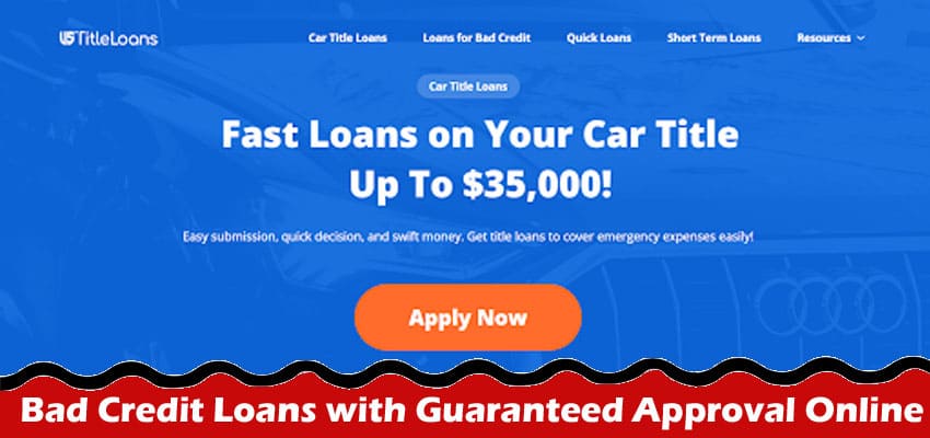 5 Best Bad Credit Loans with Guaranteed Approval Online