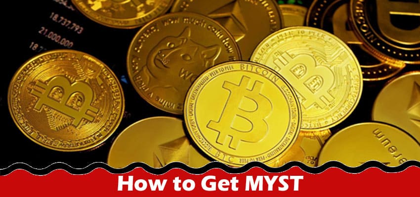 How to Get MYST: The Complete Guide