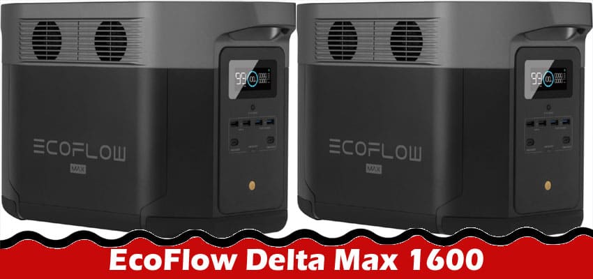 EcoFlow Delta Max 1600