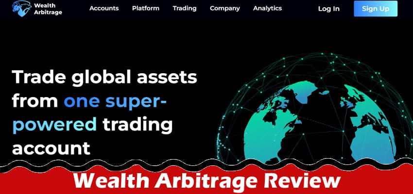 Complete Information About Wealth Arbitrage Review - Master Foreign Exchange
