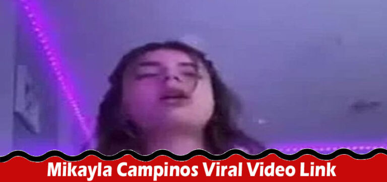 New Video Link Mikayla Campinos Viral Video Link Who Is Mikayla Campinos Explore Full