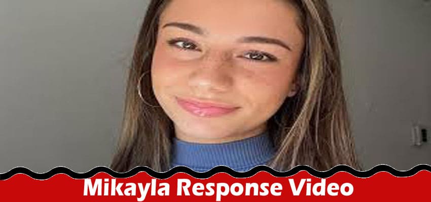 Latest News Mikayla Response Video