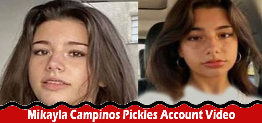 Latest News Mikayla Campinos Pickles Account Video