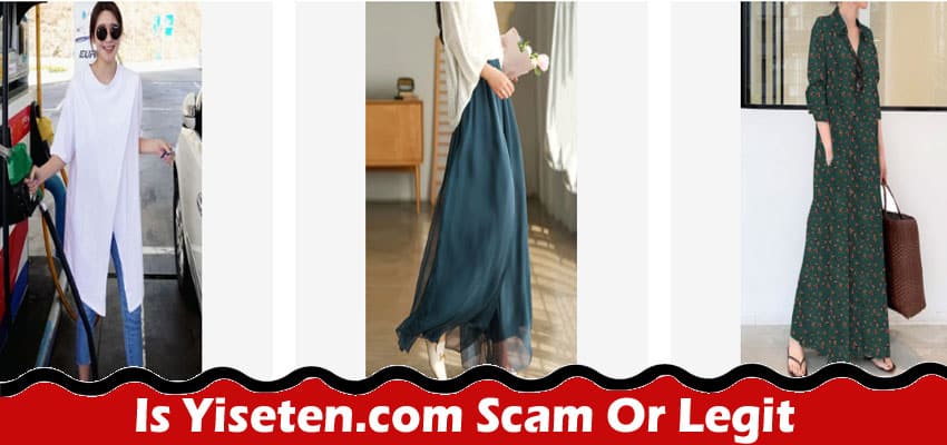 Is Yiseten.com Scam Or Legit {July} Check Full Reviews