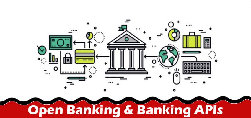 Open Banking & Banking APIs