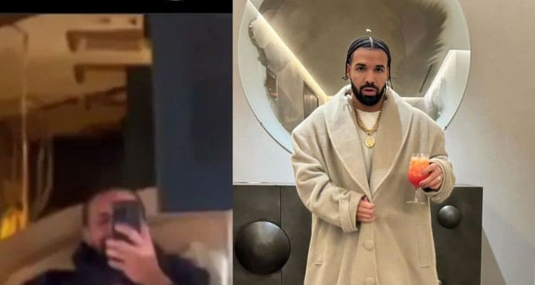 [Watch Video] Drake Scandal Video Twitter